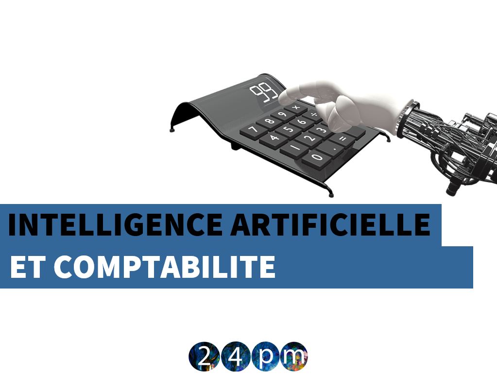 Dossier Intelligence artificielle et comptabilité