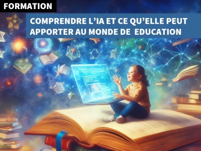 Comprendre l'IA et ce qu'il peut apporter à l'éducation