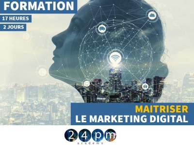 Maitriser le Marketing digital et le Webmarketing