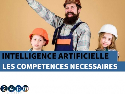 Les compétences nécessaires 